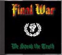 Final War - We Speak the Truth - Click Image to Close